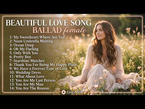 Beautiful Love Song Ballads 2026 ❤️ Female Vocal Covers Collection