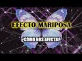 ¿Qué es el Efecto Mariposa? Teoría del Caos - Ejemplos