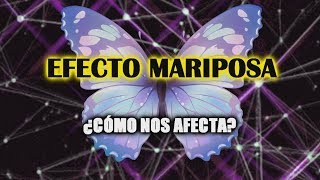 ¿Qué es el Efecto Mariposa? Teoría del Caos - Ejemplos