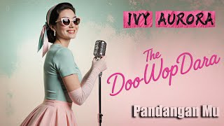 Ivy Aurora – Pandangan Mu