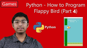 Python - How to Program Flappy Bird (Part 4 of 5)