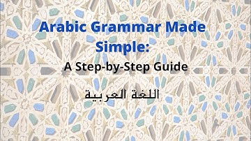 Learn Arabic Grammar in English ;Nominal Sentence in Arabic/Murakkab Mufeed & Jumla Ismia   Part 1
