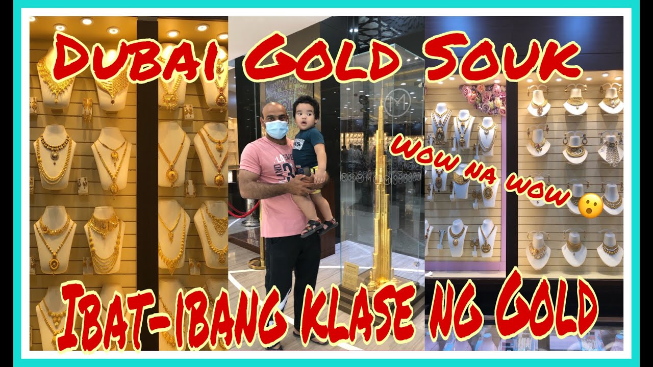 How to find the best gold in UAE Gold souq Dubai Gavin UAE YouTube