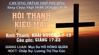 HTTL BẾN GỖ - Chương trình thờ phượng Chúa - 30/08/2020