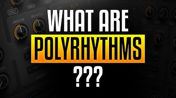 What are Polyrhythms? How to make them
