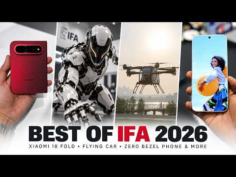 Xiaomi 18 Fold, CRAZY ROBOTS, FLYING CARS! - Best of IFA 2026!