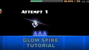 Glow Spike Tutorial | Geometry Dash