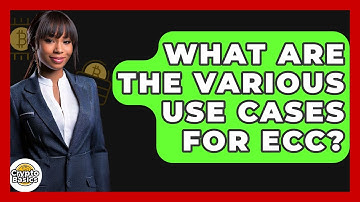What Are The Various Use Cases For ECC? - CryptoBasics360.com