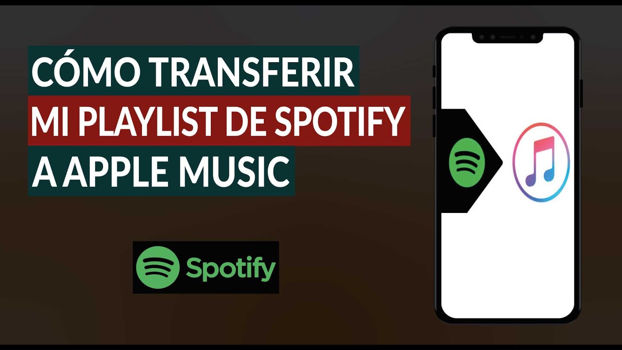 Cómo Pasar o Transferir mi Playlist de Música de Spotify a Apple Music