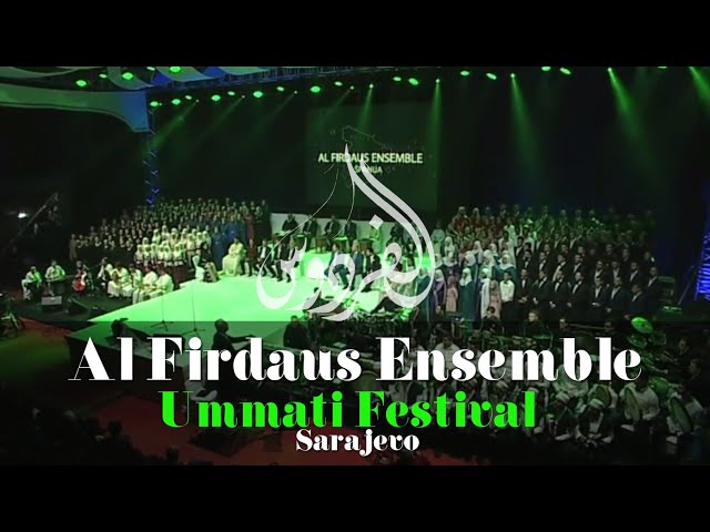 Al firdaus Ensemble - Live at Sarajevo My Umma (Part 1) | (فرقة الفردوس - مهرجان أمتي (الجزء الأول class=