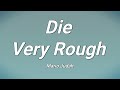 Mario Judah - Die Very Rough (Lyrics)