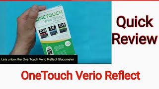 OneTouch Verio Reflect || Quick Review #onetouch_verio_reflect #glucometer