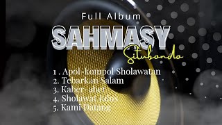 Full Album_Sahmasy Situbondo_Audio full Baas