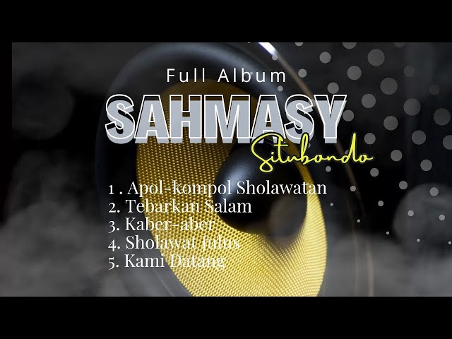 Full Album_Sahmasy Situbondo_Audio full Baas class=