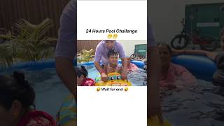 24 Hours Pool Challenge 😁 #shorts #souravjoshivlogs