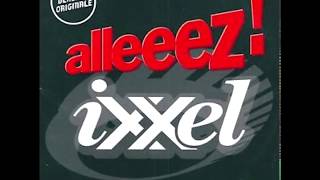 Ixxel Alleeez! (Club Mix)
