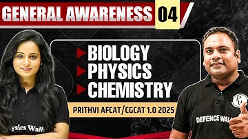 Complete Biology, Physics and Chemistry For AFCAT | General Awareness for AFCAT/CGCAT 1.0 2025 🔥