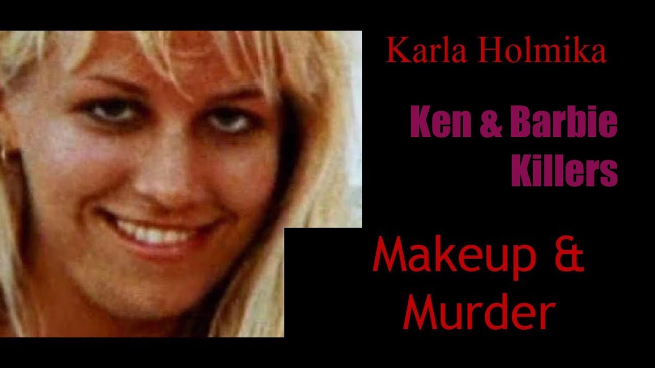 Makeup & Murder, The Ken and Barbie Killers Podcast friendly YouTube