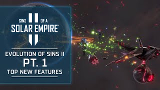 Evolution of Sins II Pt. 1 - Top New Features