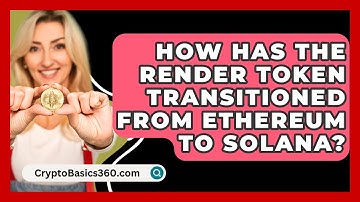 How Has the Render Token Transitioned from Ethereum to Solana? | CryptoBasics360 News