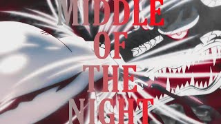 ONE PIECE AMV-MIDDLE OF THE NIGHT(SLOWED)