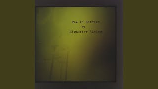 Watch Highwater Rising Cant Wait Around video