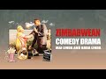 Zimbabwean comedy drama  mai linda and baba linda kurohwa nemukadzi