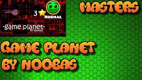 geometry dash: game planet by noobas