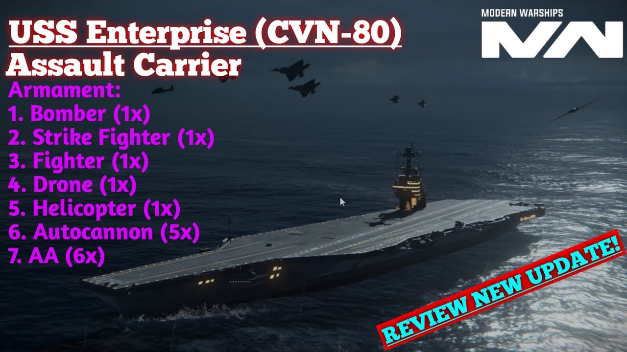 USS ENTERPRISE (CVN-80) | Modern Warships new update (review)