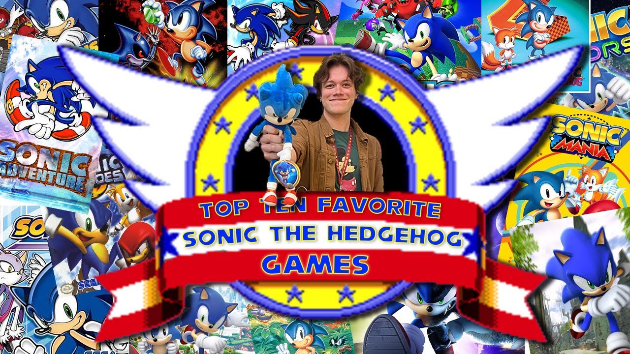 My Top Ten Favorite Sonic Games