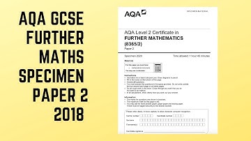 AQA GCSE Further Maths 2018 Specimen Paper 2