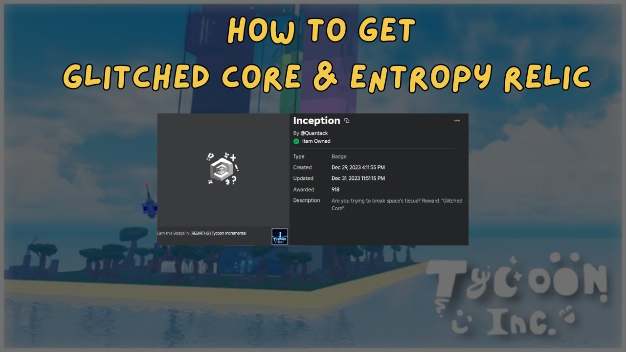 [READ DESC IF EPILEPSY] Entropy Relic & Inception Core Tycoon ...