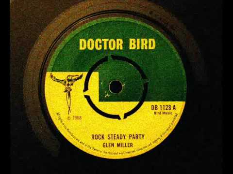 Glen Miller - Rock Steady Party