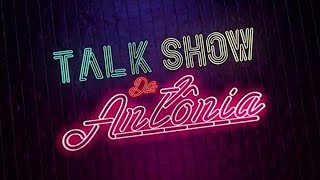 Talk Show da Antônia – Dr. Fernando Maluf, Geraldo Luis e Frederico D'Ávila - 26/03/2022