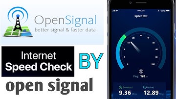 How to Check Internet Speed By Open Signal 100%free