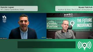 The Future of Insurance Podcast S2E24 – Ramón Lopez, VP Claims Operations, USAA (Teaser 1)