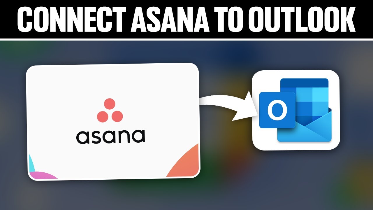 How To Connect Asana To Outlook 2024 Full Tutorial YouTube how-to-connect-asana-to-outlook-2024-full-tutorial-youtube