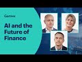 Gartner Experts on AI in Finance: The Next Industrial Revolution?