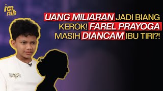 Download Lagu Nominal Fantastis Jadi Sumber Masalah! Farel Prayoga Jadi Sasaran Ibu Tiri?! MP3