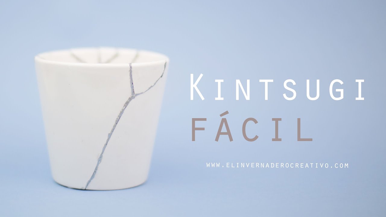Kintsugi fácil - Restauración de objetos rotos - Easy kintsugi