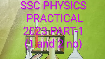 SSC-2023 physics practical(1and 2no solution) part-1//এসএসসি-২০২৩ ফিজিক্স প্র্যাকটিক্যাল part-1