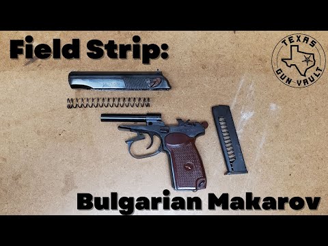 Field Strip: Bulgarian Circle 10 Makarov (9x18mm) - Takedown Guide
