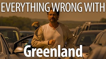Everything Wrong With Greenland In 21 Minutes Or Less