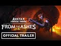 Avatar: Frontiers of Pandora – From the Ashes | Official Expansion Launch Trailer