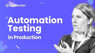 Should You Run Automation Tests In Production? | Automation Testing Tutorial For Beginners | Part V