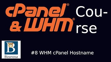 #8 WHM Cpanel change hostname - WHM Cpanel Tutorial