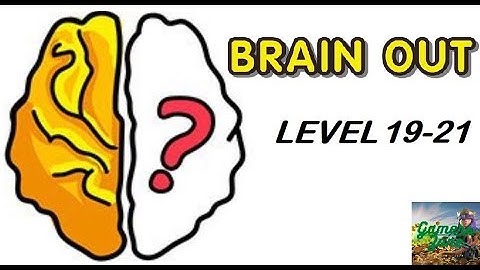 Brain Out_ Level 19 to 21_Walkthrough Solution_ with Proper Rules and Reasons
