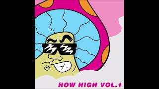 Lekind & Fatalgerian - Kom Ner - How High Vol.1 (Robsoul)