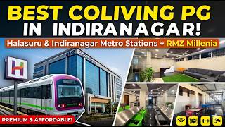 Coliving PG Near Halasuru Metro Station and Indiranagar Metro Station Bangalore
