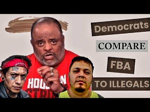 Democrats compare FBA to Illegal Criminal ❗❗